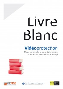 Livre blanc vidéoprotection présenté à Expoprotection 2014